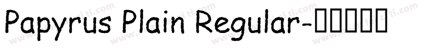 Papyrus Plain Regular字体转换